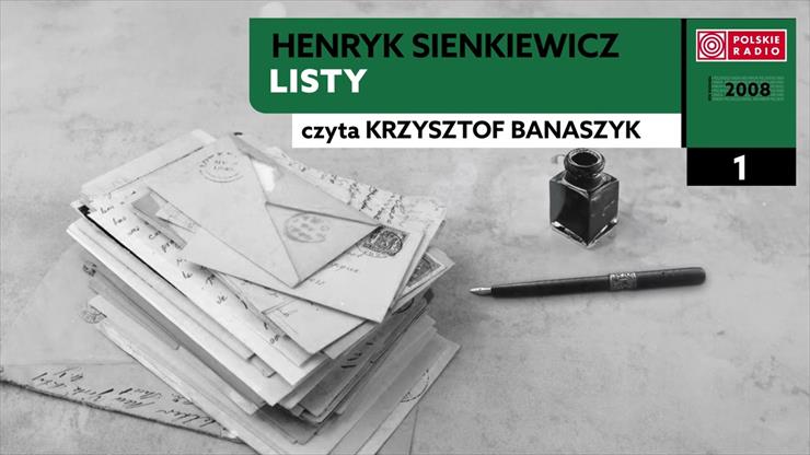 Radiobook - Uploads from Radiobook - Listy cz.I 01 _ Henryk Sienkiewicz _ Audiobook po polsku BQ.jpg